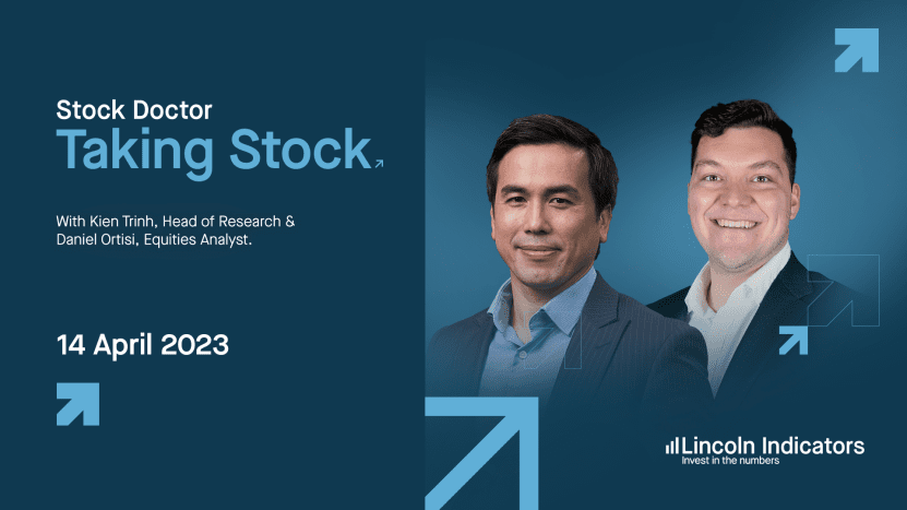 Taking Stock with Kien Trinh, Head of Stock Doctor Research and Daniel Ortisi, Equities Analyst